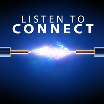 Listen to Connect