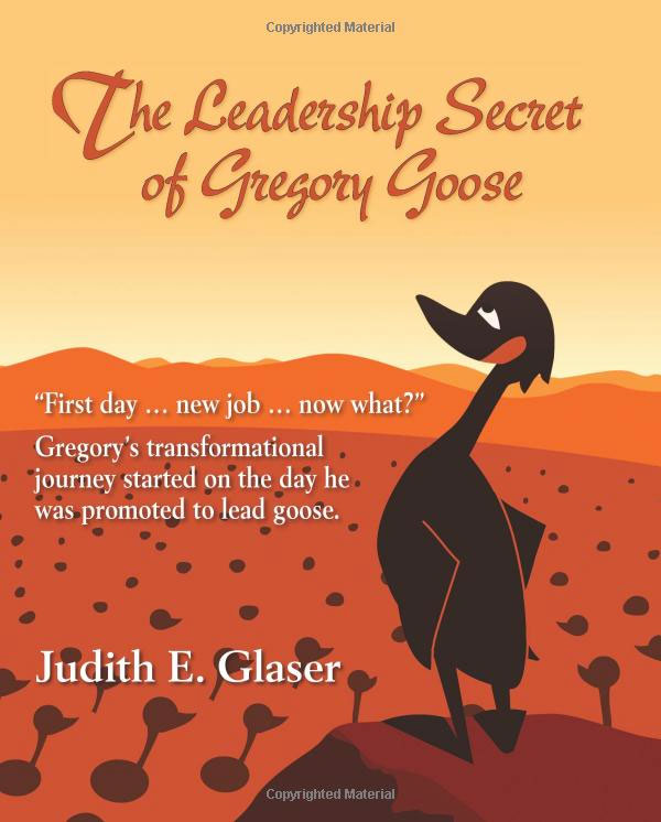 The Leadership Secret of Gregory Goose