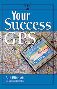Your Success GPS by Bud Bilanich